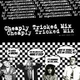 Cheaply Tricked: An EPIC mix