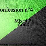 Confession N°4 Mixed By Zoux