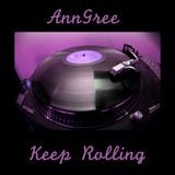 AnnGree - Keep Rolling (November 2013)