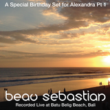 15:08:10 A Birthday 4 Alexandra Pt 1 - Beau Sebastian Live @ Batu Belig Beach, Bali