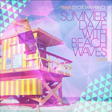 DJ Crown Prince – SUMMER DAZE WITH BEACH WAVES