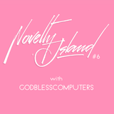 Novelty Island 1x6 (intervista con GODBLESSCOMPUTERS)