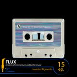 FLUX 15 // Inverted Pigments