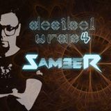 DJ Sameer - Decibel Wrap : Wave 4
