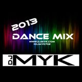 01-17-13 - Dj MYK - 2013 Dance Mix (Drops)