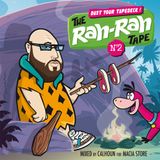 Dust your Tape Deck - The Rah Rah Tape No 2
