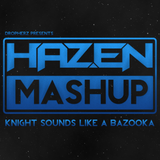 Hazen - Knight Sounds Like a Bazooka