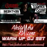 Warm Up Alessandra Roncone @Trance Gate Sean Tyas, Neptune Project 31.01.15