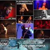 #LECYPHER WEEK 10 2014/12/11 // #LEFREESTYLE 1 + DR MAD // BRUTOPIA // hip-hop & soul jam session