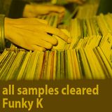 all samples cleared // 2008 Livemix / Funky k