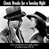 Classic Breaks for a Tuesday Night (2000-2002)