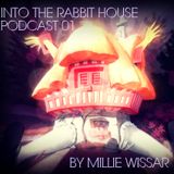 INTO THE RABBIT HOUSE PODCAST 01