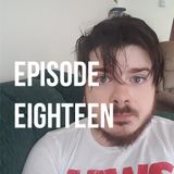 Episode 18