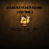 Dark Bass House Mix : Volume 3