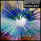 The Mat Rizzo Podcast Episode 4