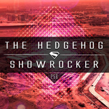 The Hedgehog - Showrocker 256 - 19.11.2015