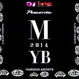 <DJ KRIS> M.Y.B 2014 -Various Artists- *NON-STOP Mixed*