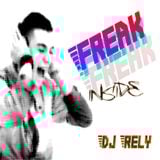 Freak Inside! Mixed by DJ Rely 2011.12.12