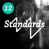 Standards Radio 12 - Shins-K