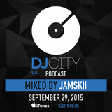 JAMSKII DJ - DJcity UK Podcast - 29/09/15