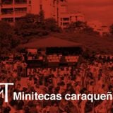 TNT Especial Minitecas caraqueñas y más allá...