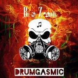 Bi☣ Z☢unds - DrumGasmic (January 2K16 Podcast)