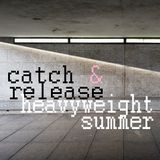 Heavyweight Summer