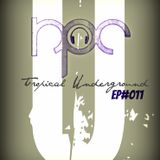 Tropical Underground /// Ep#011 /// Suka Kofi & Syazwan Hafiq