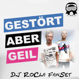 DJ RoCla - Gestört aber Geil FanSet