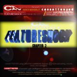 Cassetteeeyed Podcasts&Radio Shows-Featureshock.Chapter2 (Directed by Al Si i) 2013. Dubstep,Electro