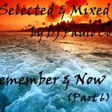Remember & Now (Part 6)