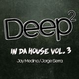 Late Nite Amigo Presents: Deep² In Da House! Vol. 3