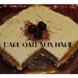 Dark Gateaux Marie