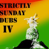 Strictly Sunday Dubs IV - Dubs to Freedom