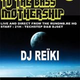 WELCOME TO THE BASS MOTHERSHIP Fat Drum'n'bass by Reïki - Nov 2012