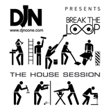 DJ Noone present BREAK THE LOOP - House session (live) 02.08.2013