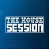 The House Session # 2