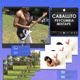 Caballito - Psycumbia mixtape