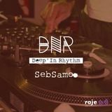 Deep’In Rhythm #34 w/ Seb Samoo @ Radio RAJE