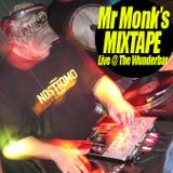 Mr Monk's Mixtape: Live @ The Wunderbar