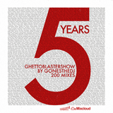 GHETTOBLASTERSHOW #200 (nov. 29/14) !!! 5TH ANNIVERSARY - 2 HOURS SHOW !!!