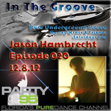 In The Groove Episode 020 Guest DJ Jason Hambrecht