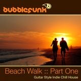 Guitar Style Chill House DJ Mix - Beach Walk - Part 1