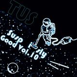 TUS - Suspiciously Good Vol. 10