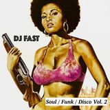 Dj FAST - Soul / Funk / Disco Vol. 2