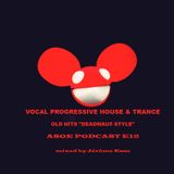 Vocal Progressive House & Trance "OLD HITS" ★ Jérôme Esse ASOE PODCAST E12 ★