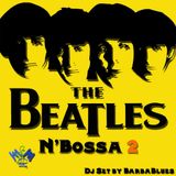 Beatles n'bossa 2 - DjSet by BarbaBlues