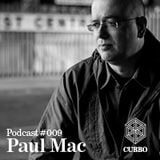 CUBBO Podcast #009: Paul Mac (UK)