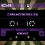 The Tape (Episode 1: KROWNE)