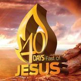 Fast Of Jesus - Day 17